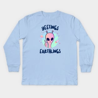 Yeetings Earthlings Kids Long Sleeve T-Shirt